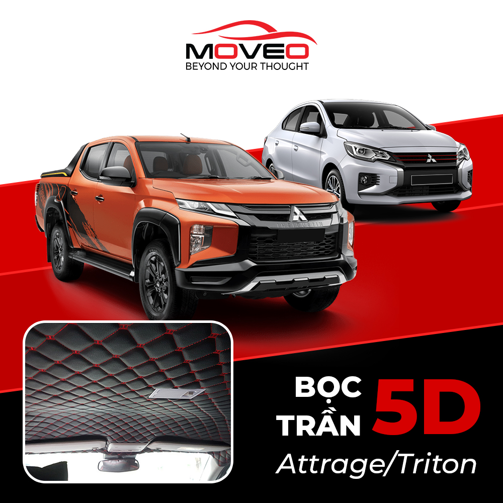 BỌC TRẦN 5D XE ATTRAGE/TRITON
