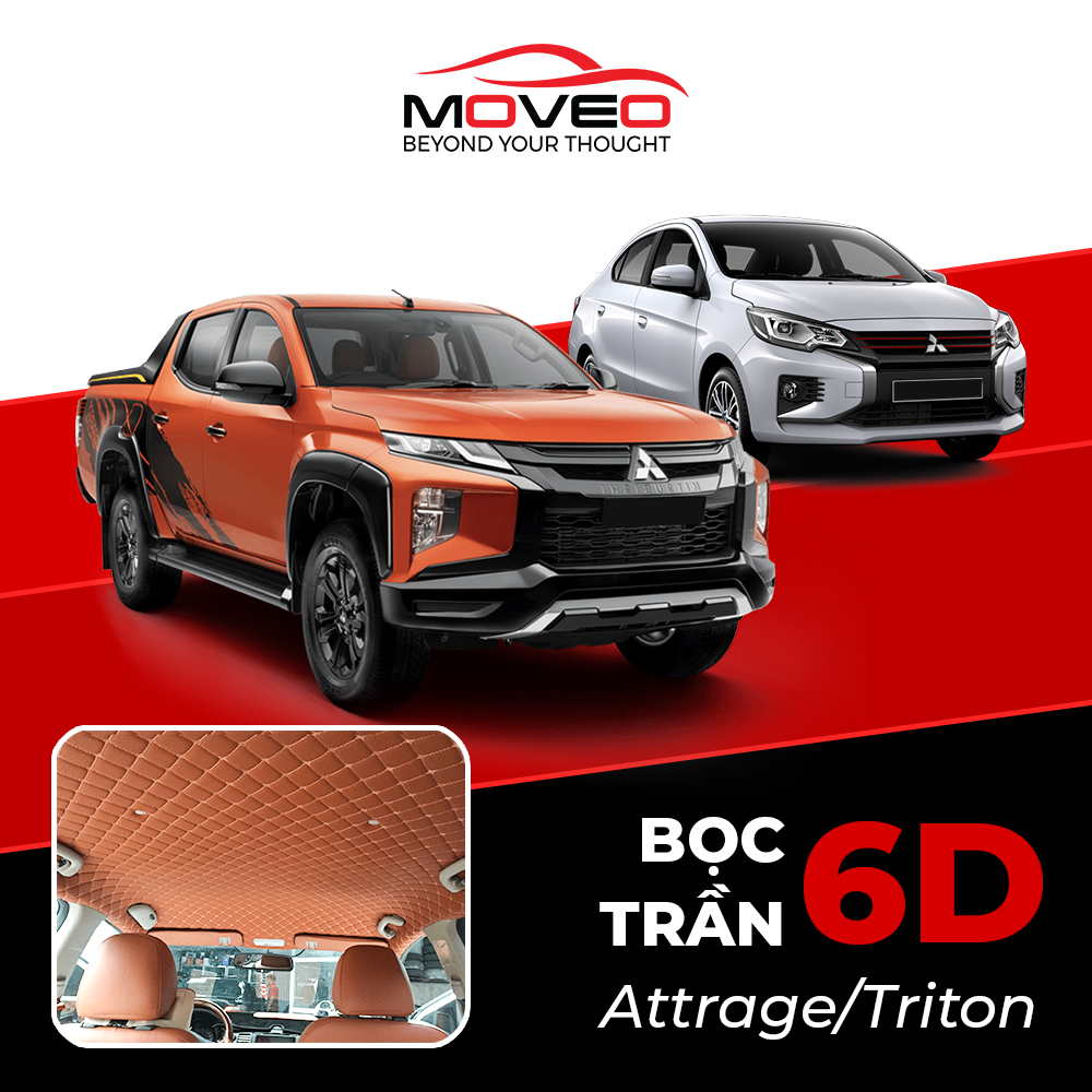 BỌC TRẦN 6D XE ATTRAGE/TRITON